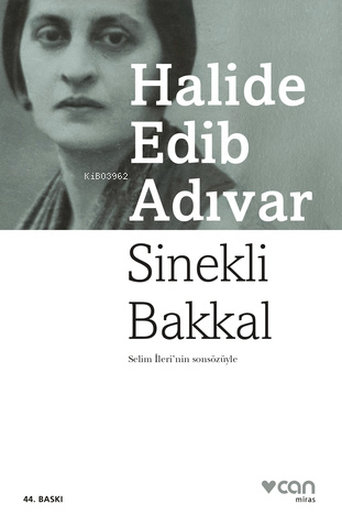 Sinekli Bakkal | Halide Edip Adıvar | Can Yayınları