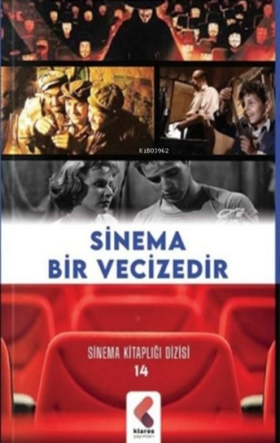 Sinema Bir Vecizedir | Ekrem Yaşar Pınarbaşı | Klaros Yayınları