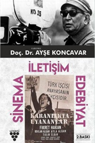 Sinema İletişim Edebiyat | Ayşe Koncavar | Urzeni Yayıncılık