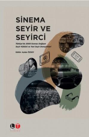 Sinema Seyir ve Seyirci | Aydan Özsoy | Literatürk Yayınları