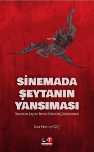 Sinemada Şeytanın Yansıması ;Sinemada Şeytan Temalı Filmlerin Çözümlen