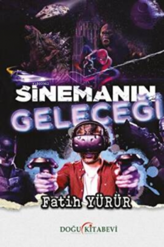 Sinemanın Geleceği | Fatih Yürür | Doğu Kitabevi