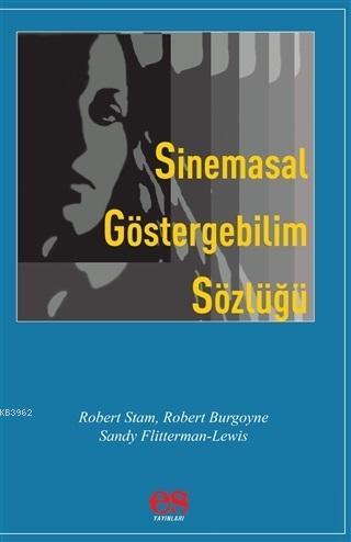 Sinemasal Göstergebilim Sözlüğü | Sandy Flitterman-Lewis | Es Yayınlar