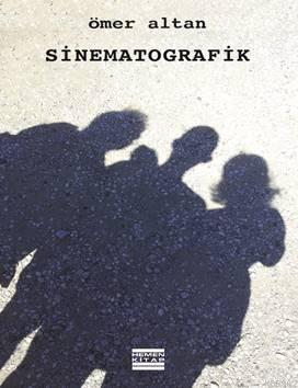 Sinematografik | Ömer Altan | Hemen Kitap