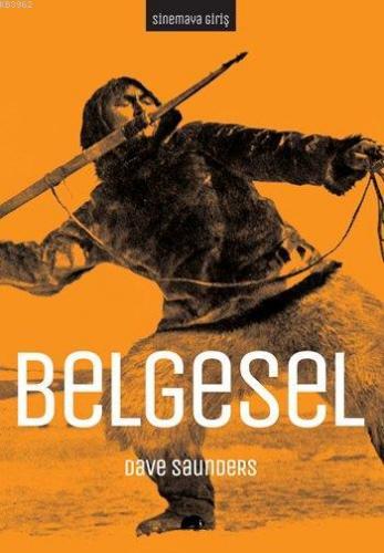 Sinemaya Giriş - Belgesel | Dave Saunders | Kolektif Kitap