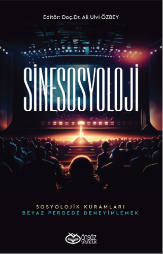 Sinesosyoloji | Ali Ulvi Özbey | Önsöz Yayıncılık