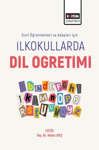 Sınıf Öğretmenleri ve Adayları İçin İlkokullarda Dil Öğretimi | Hatice