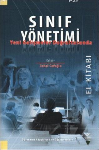 Sınıf Yönetimi El Kitabı; Yeni Gelişmeler Doğrultusunda | Zuhal Cafoğl