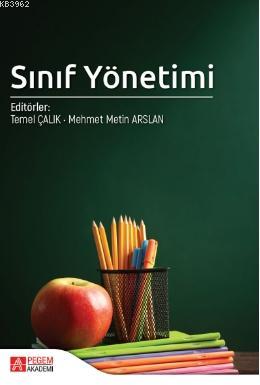 Sınıf Yönetimi | Temel Çalık | Pegem Akademi Yayıncılık