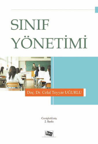 Sınıf Yöneti̇mi̇ | Celal Teyyar Uğurlu | Anı Yayıncılık