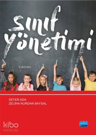 Sınıf Yönetimi | Sefer Ada | Nobel Akademik Yayıncılık