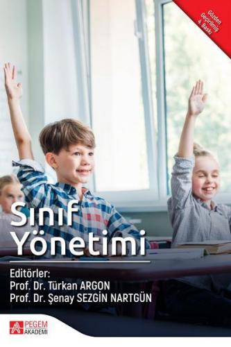 Sınıf Yönetimi | Türkan Argon | Pegem Akademi Yayıncılık