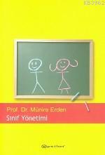 Sınıf Yönetimi | Münire Erden | Epsilon Yayınevi