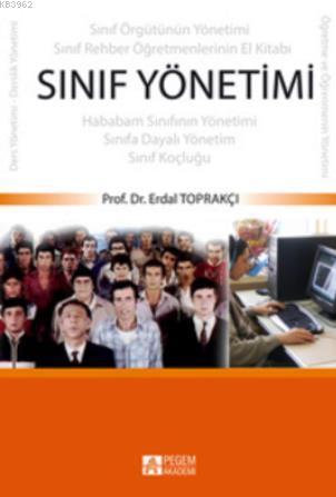 Sınıf Yönetimi | Erdal Toprakçı | Pegem Akademi Yayıncılık