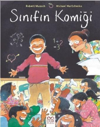 Sınıfın Komiği | Robert Munsch | 1001 Çiçek Kitaplar