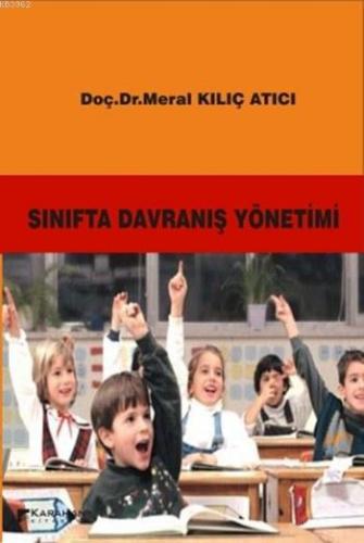 Sınıfta Davranış Yönetimi | Meral Kılıç Atıcı | Karahan Kitabevi