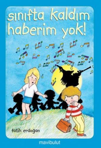 Sınıfta Kaldım Haberim Yok (3+ Yaş); Artık Kendim Okuyabilirim Dizisi 