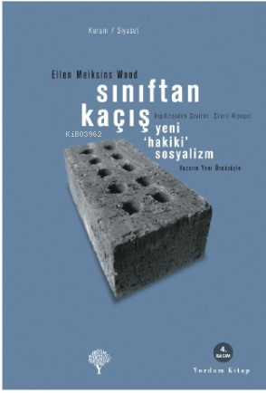 Sınıftan Kaçış | Ellen Meiksins Wood | Yordam Kitap