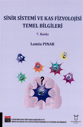 Sinir Sistemi ve Kas Fizyolojisi Temel Bilgileri (7. Baskı) | Lamia Pı