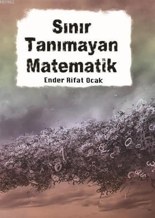 Sınır Tanımayan Matematik | Ender Rifat Ocak | Kitapdostu Yayınları