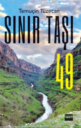 Sınır Taşı 49 | Temuçin Tüzecan | Hemen Kitap