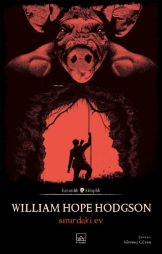 Sınırdaki Ev | William Hope Hodgson | İthaki Yayınları