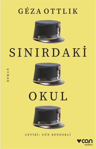 Sınırdaki Okul | Geza Ottlik | Can Yayınları