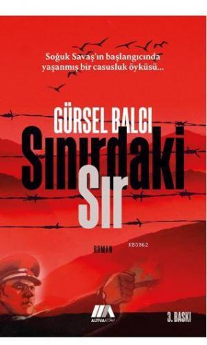 Sınırdaki Sır | Gürsel Balcı | Altiva Yayınları