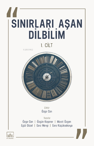 Sınırları Aşan Dilbilim – 1. Cilt | Kolektif | İthaki Yayınları