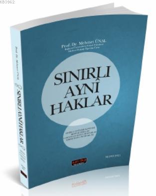 Sınırlı Ayni Haklar | Mehmet Ünal | Savaş Yayınevi