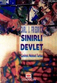 Sınırlı Devlet | Carl J. Friedrich | Gündoğan Yayınları