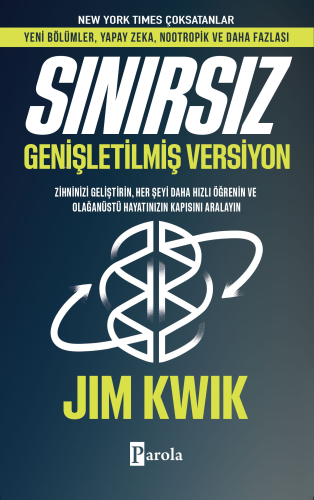 Sınırsız;Geliştirilmiş Versiyon | Jim Kwik | Parola Yayınları