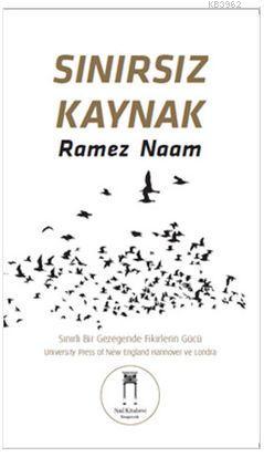 Sınırsız Kaynak; Sınırlı Bir Gezegende Fikirlerin Gücü | Ramez Naam | 