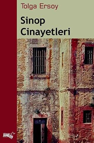 Sinop Cinayetleri | Tolga Ersoy | Sınırsız Kitap