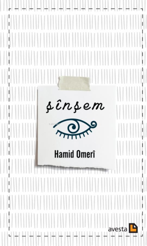 Şînşem | Hamid Omeri | Avesta Yayınları