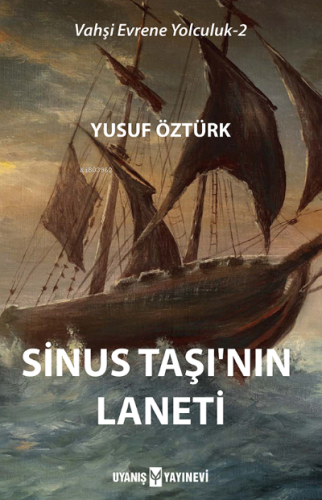 Sinus Taşı'nın Laneti | Yusuf Öztürk | Uyanış Yayınevi