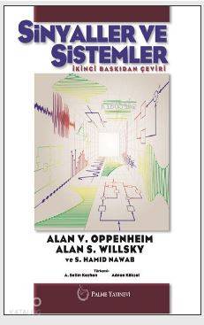 Sinyaller ve Sistemler | Alan V. Oppenheim | Palme Yayınevi