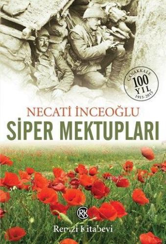 Siper Mektupları | Necati İnceoğlu | Remzi Kitabevi