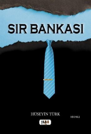 Sır Bankası | Hüseyin Türk | Tilki Kitap