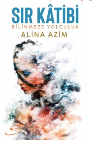 Sır Katibi | Alina Azim | Şira Yayınları