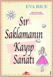 Sır Saklamanın Kayıp Sanatı | Eva Rice | Pegasus Yayıncılık