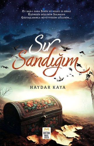 Sır Sandığım | Haydar Kaya | Ortak Akıl Yayınları