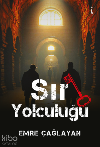 Sır Yolculuğu | Emre Çağlayan | İkinci Adam Yayınları