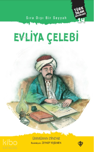 Sıra Dışı Bir Seyyah Evliya Çelebi | Ümmühan Dindar | Türkiye Diyanet 