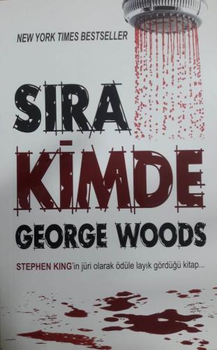 Sıra Kimde | George Woods | Kalipso Yayınları