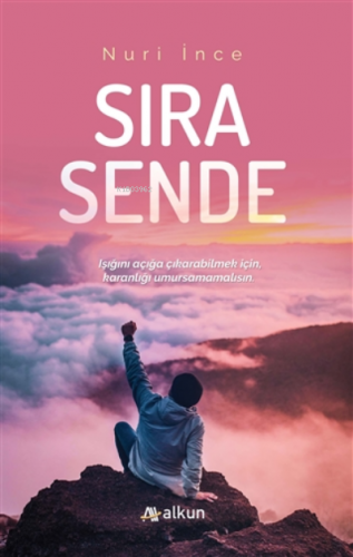 Sıra Sende | Nuri İnce | Alkun Yayınları