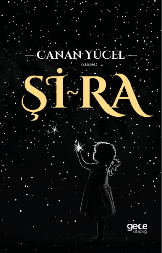 Şira | Canan Yücel | Gece Kitaplığı Yayınları