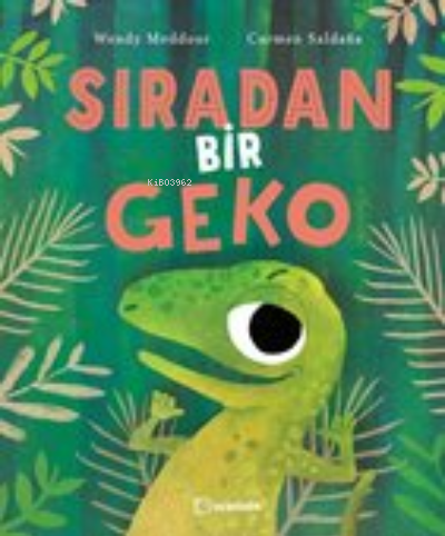 Sıradan Bir Geko | Wendy Meddour | Uçanbalık Yayıncılık