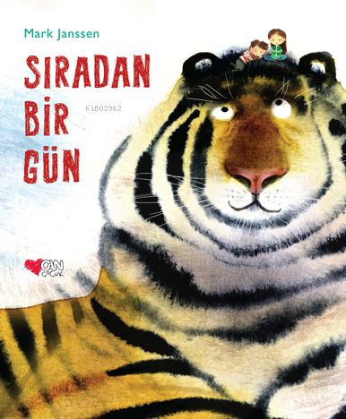 Sıradan Bir Gün | Mark Janssen | Can Çocuk Yayınları