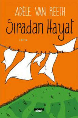 Sıradan Hayat | Adèle Van Reeth | Notos Kitap